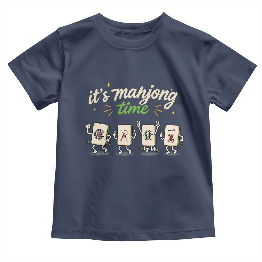 Its Mahjong Time Toddler T Shirt Funny Cartoon Mahjong Tiles Gathering Game Night TS10 Navy Print Your Wear