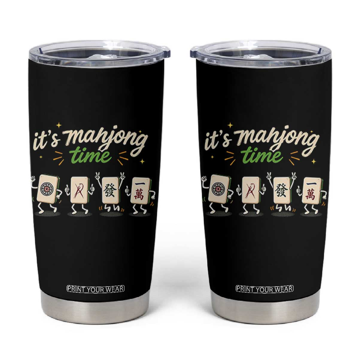 Its Mahjong Time Tumbler Cup Funny Cartoon Mahjong Tiles Gathering Game Night TS10 Black Print Your Wear