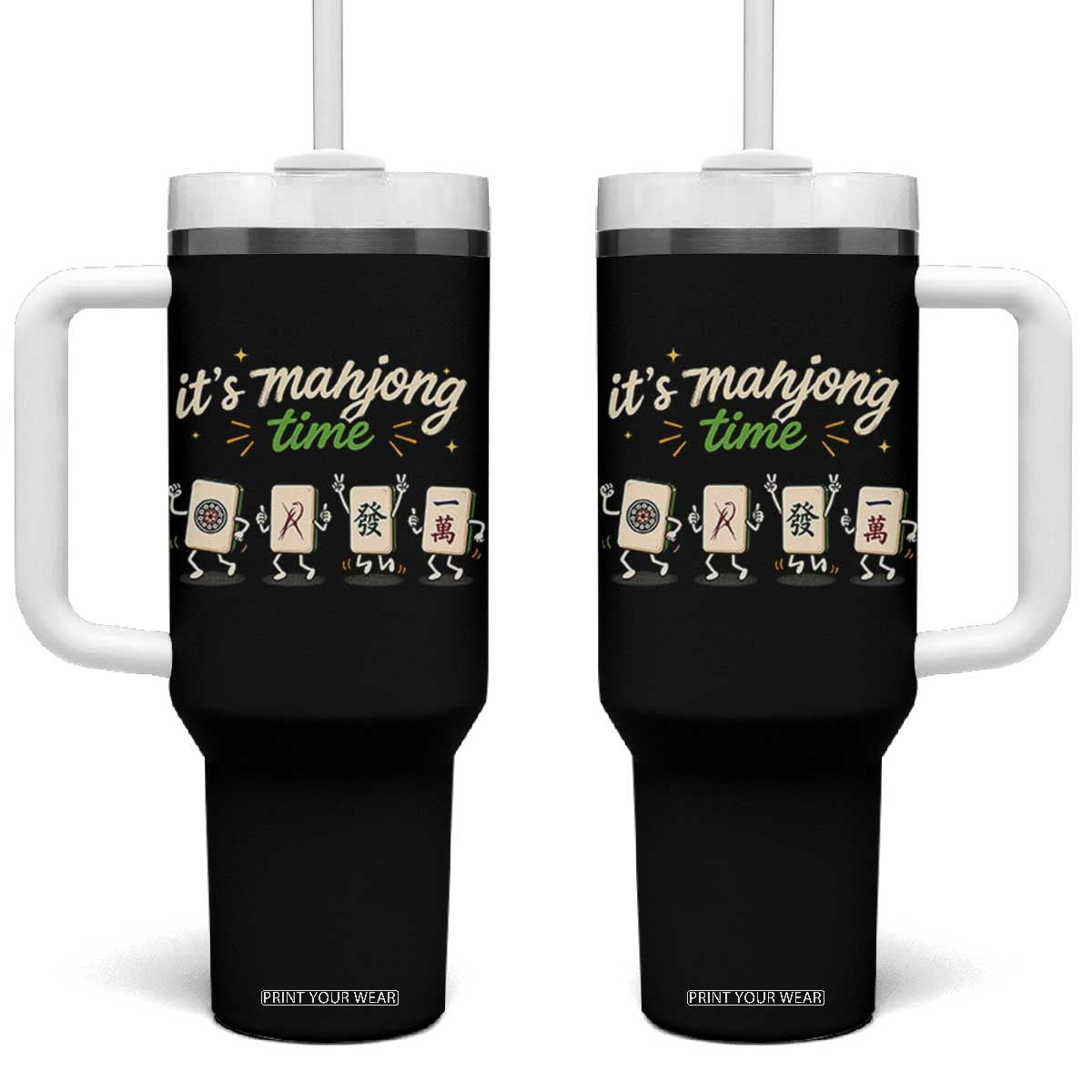Its Mahjong Time Tumbler With Handle Funny Cartoon Mahjong Tiles Gathering Game Night TS10 One Size: 40 oz Black Print Your Wear