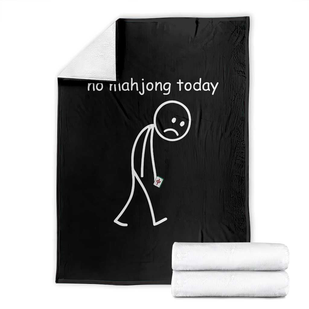 Funny Mahjong Lover Throw Blanket No Mahjong Today Sad Stickman Meme Graphic TS10 Black Print Your Wear