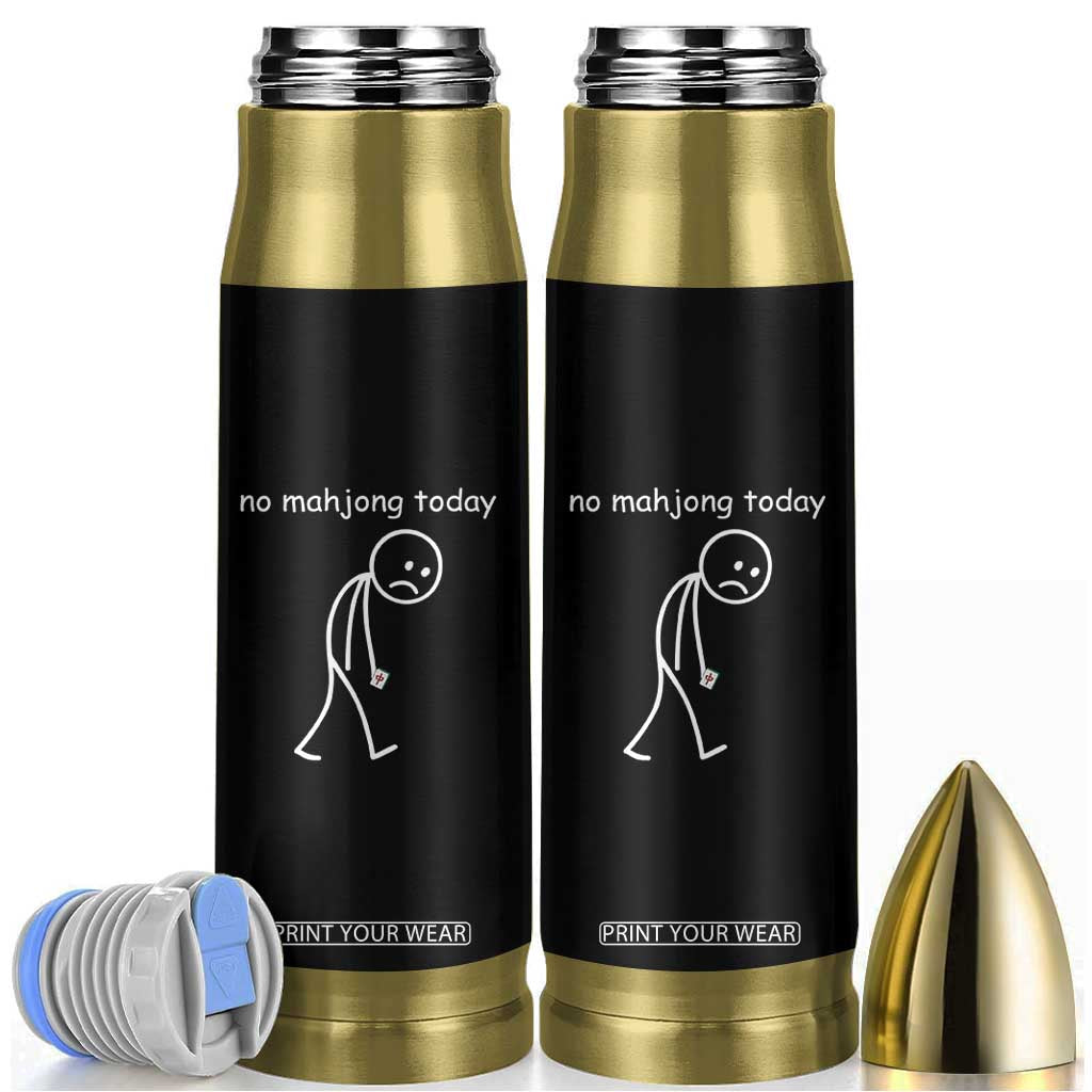 Funny Mahjong Lover Bullet Tumbler No Mahjong Today Sad Stickman Meme Graphic TS10 Black Print Your Wear
