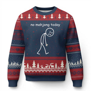 Funny Mahjong Lover Ugly Christmas Sweater No Mahjong Today Sad Stickman Meme Graphic