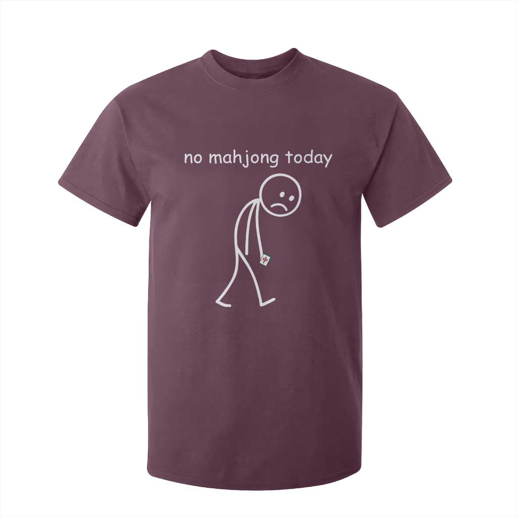 Funny Mahjong Lover T Shirt For Kid No Mahjong Today Sad Stickman Meme Graphic