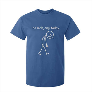 Funny Mahjong Lover T Shirt For Kid No Mahjong Today Sad Stickman Meme Graphic