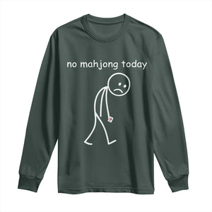 Funny Mahjong Lover Long Sleeve Shirt No Mahjong Today Sad Stickman Meme Graphic