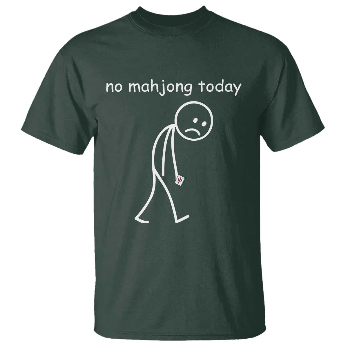 Funny Mahjong Lover T Shirt No Mahjong Today Sad Stickman Meme Graphic