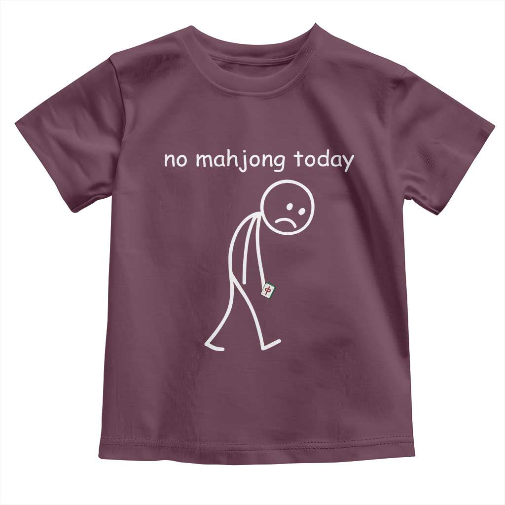 Funny Mahjong Lover Toddler T Shirt No Mahjong Today Sad Stickman Meme Graphic
