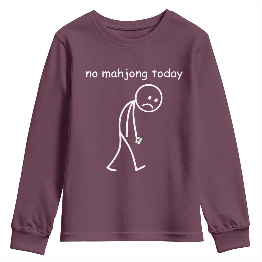 Funny Mahjong Lover Youth Sweatshirt No Mahjong Today Sad Stickman Meme Graphic