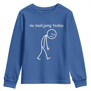 Funny Mahjong Lover Youth Sweatshirt No Mahjong Today Sad Stickman Meme Graphic