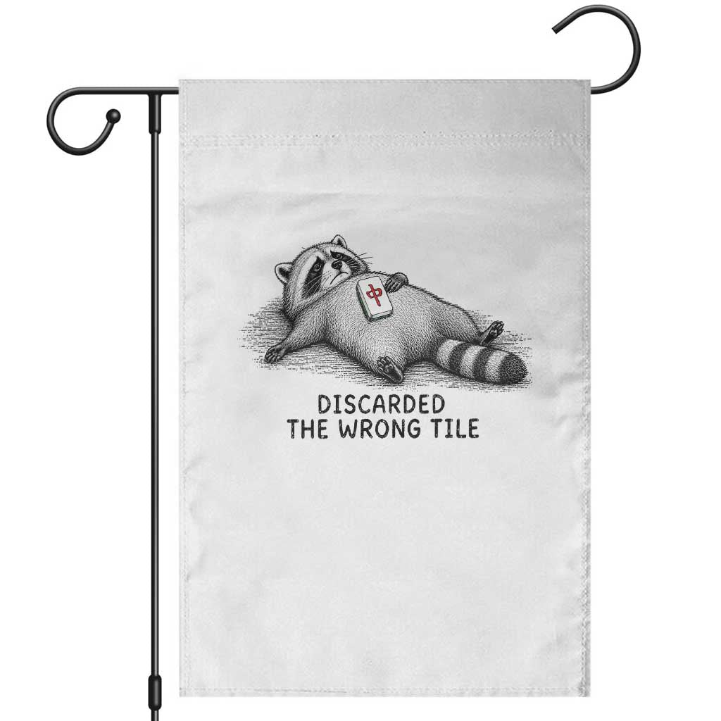 Funny Raccoon Mahjong Lovers Garden Flag Discarded The Wrong Tile TS10 White Print Your Wear