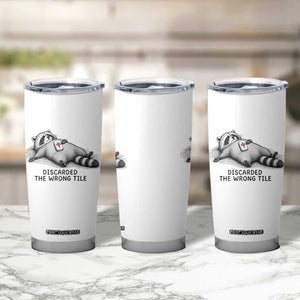 Funny Raccoon Mahjong Lovers Tumbler Cup Discarded The Wrong Tile