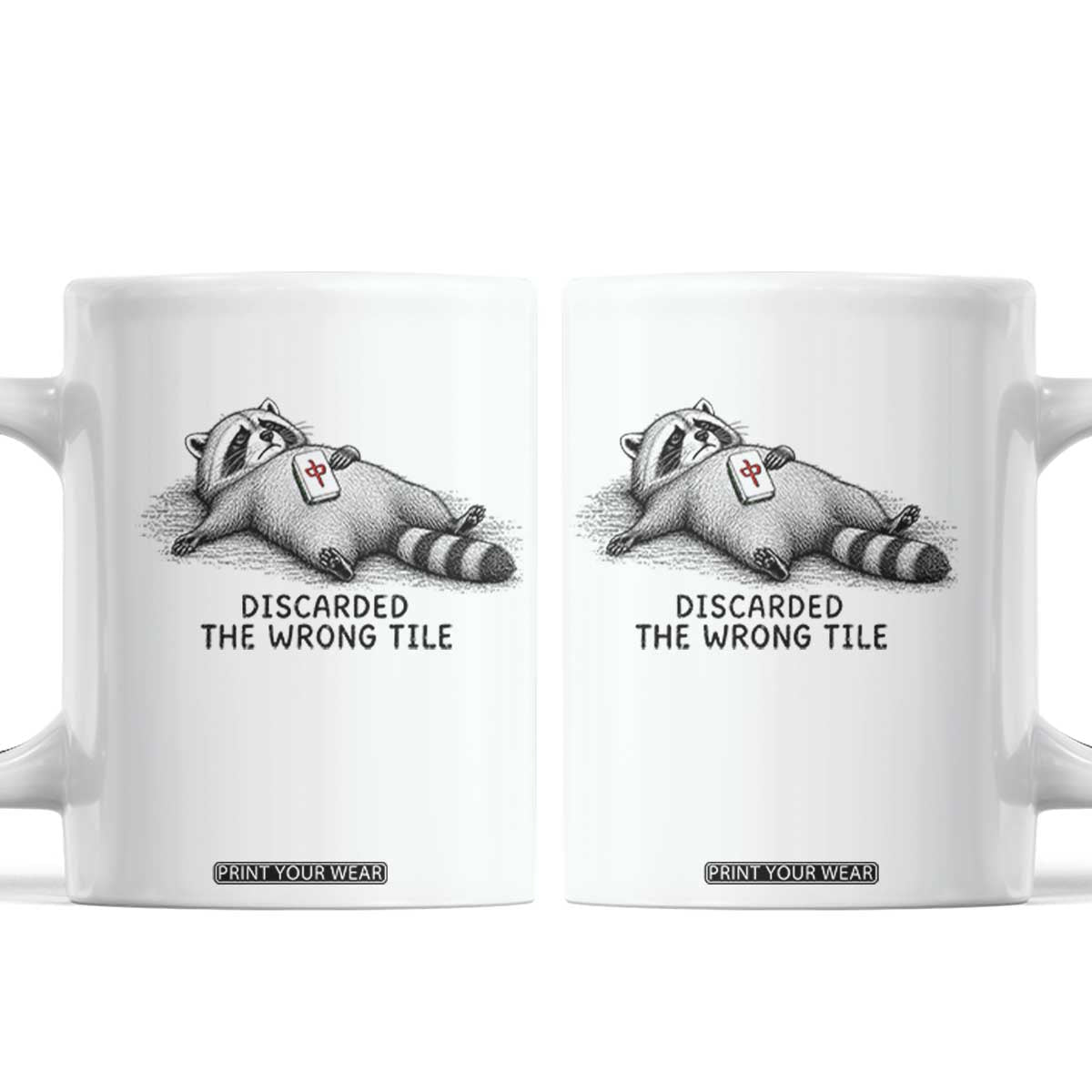 Funny Raccoon Mahjong Lovers Coffee Mug Discarded The Wrong Tile