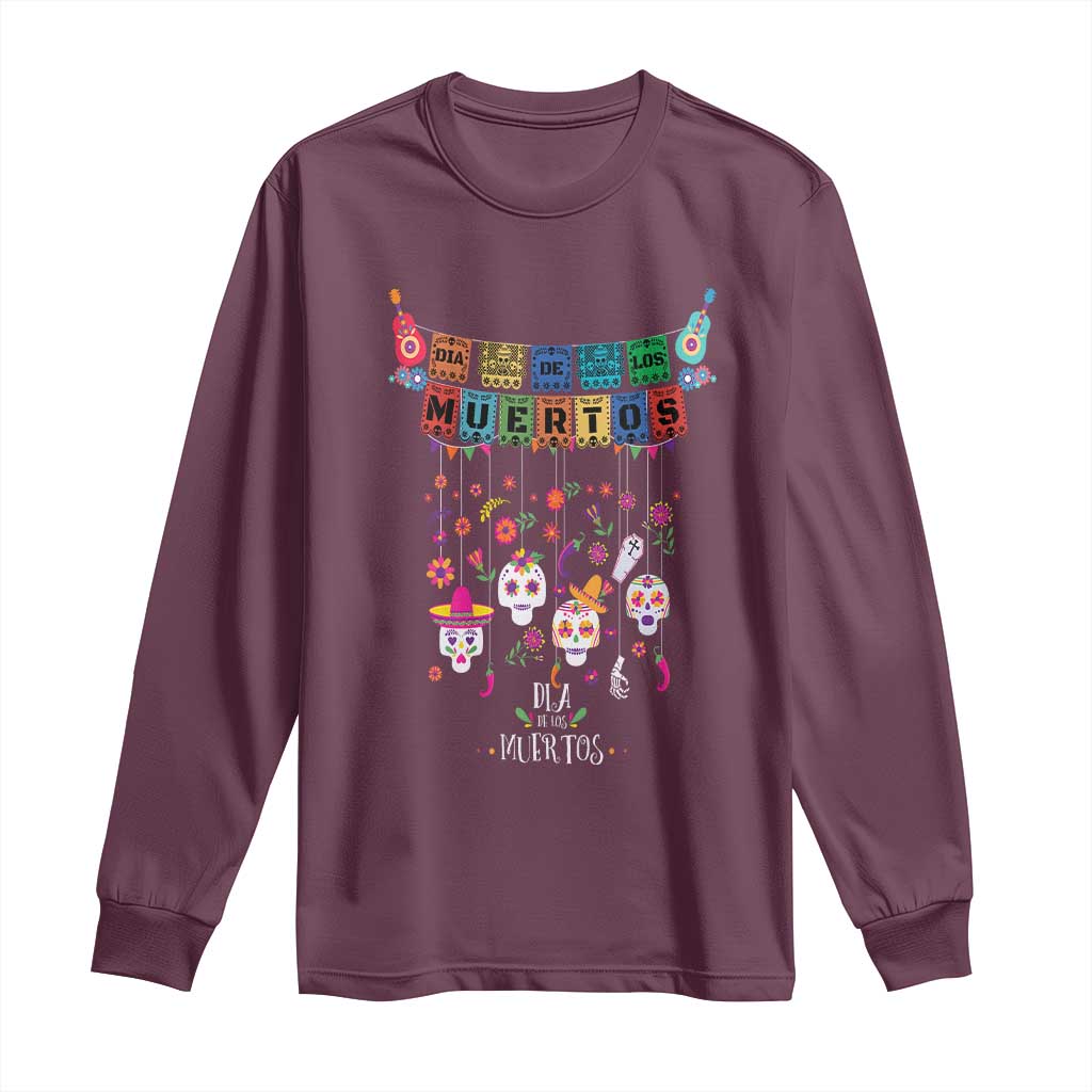 Dia De Los Muertos Funny Day Of The Dead Long Sleeve Shirt Hanging Sugar Skull Skulls Halloween TS10 Maroon Print Your Wear