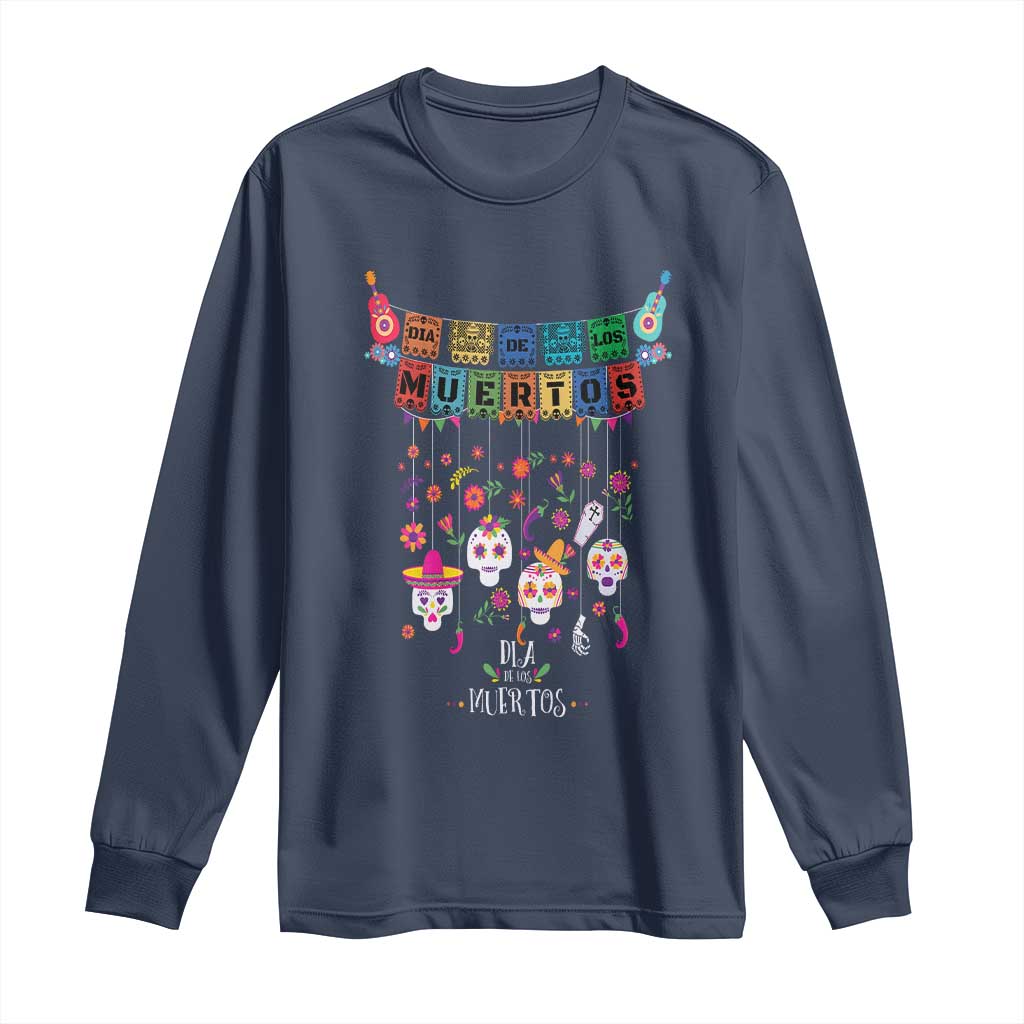 Dia De Los Muertos Funny Day Of The Dead Long Sleeve Shirt Hanging Sugar Skull Skulls Halloween TS10 Navy Print Your Wear