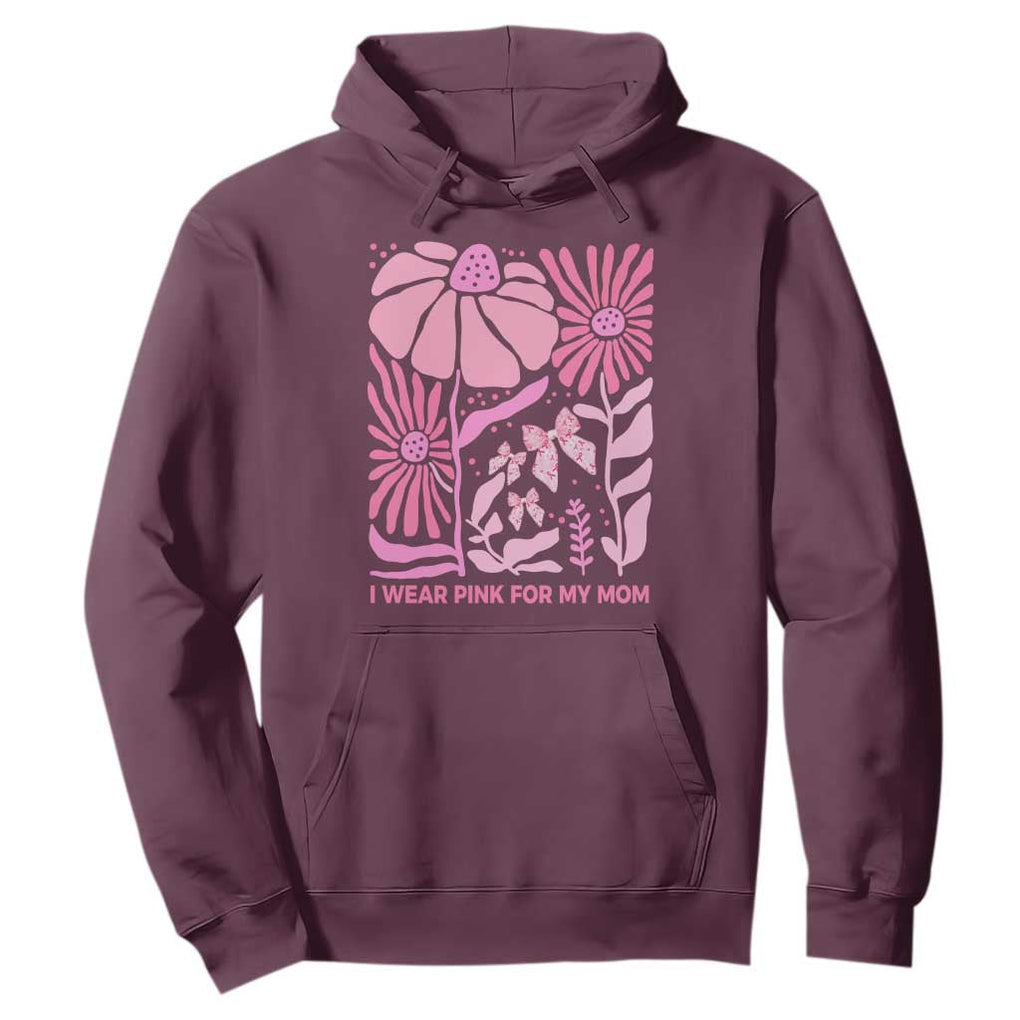 Breast Cancer Awareness Hoodie I Wear Pink For My Mom Boho Floral Pink Ribbon TS10 Maroon Print Your Wear