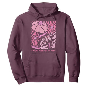 Breast Cancer Awareness Hoodie I Wear Pink For My Mom Boho Floral Pink Ribbon TS10 Maroon Print Your Wear