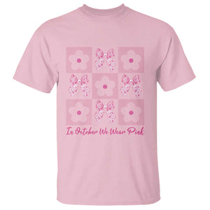 Breast Cancer Awareness Month T Shirt In October We Wear Pink Coquette Bow Boho Floral Gift For Mom TS10 Light Pink Print Your Wear