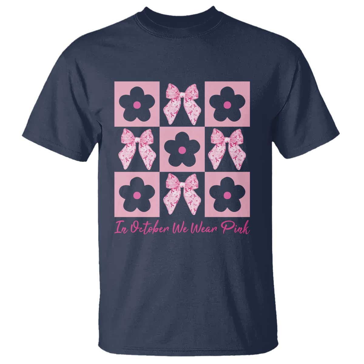 Breast Cancer Awareness Month T Shirt In October We Wear Pink Coquette Bow Boho Floral Gift For Mom TS10 Navy Print Your Wear