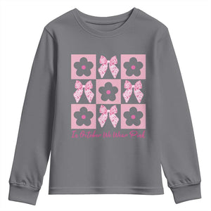 Breast Cancer Awareness Month Youth Sweatshirt In October We Wear Pink Coquette Bow Boho Floral Gift For Mom TS10 Charcoal Print Your Wear
