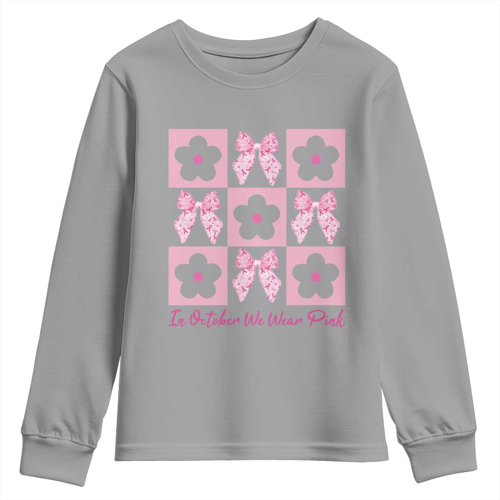 Breast Cancer Awareness Month Youth Sweatshirt In October We Wear Pink Coquette Bow Boho Floral Gift For Mom TS10 Sport Gray Print Your Wear