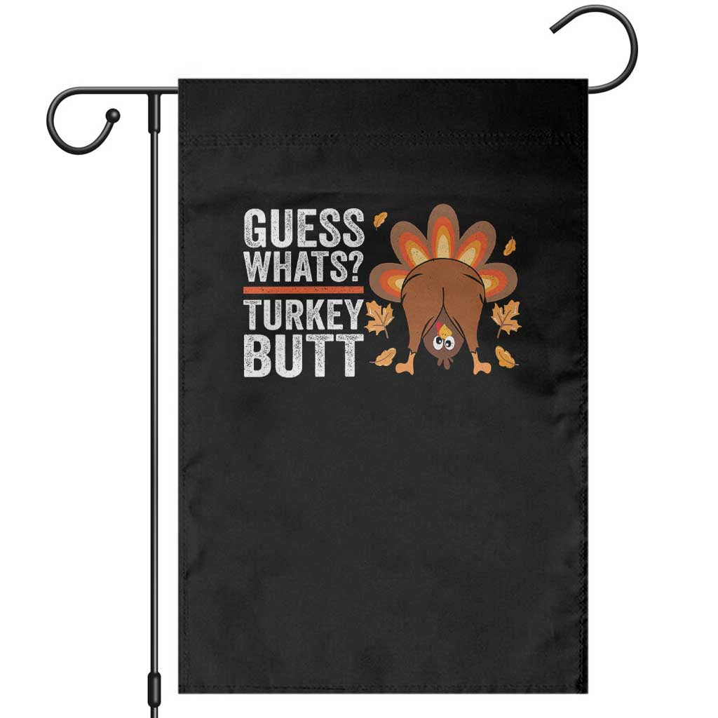 Funny Thanksgiving Garden Flag Guess What Turkey Butt Retro TS10 Black Print Your Wear