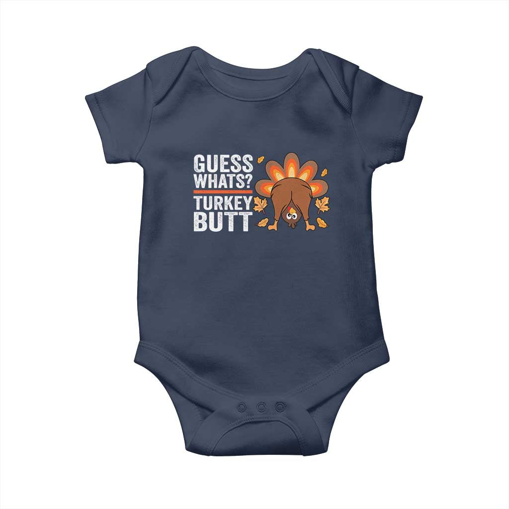 Funny Thanksgiving Baby Onesie Guess What Turkey Butt Retro TS10 Navy Print Your Wear