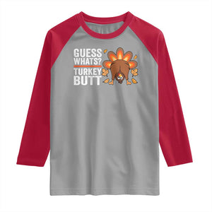 Funny Thanksgiving Raglan Shirt Guess What Turkey Butt Retro TS10 Sport Gray Red Print Your Wear