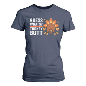 Funny Thanksgiving T Shirt For Women Guess What Turkey Butt Retro TS10 Navy Print Your Wear