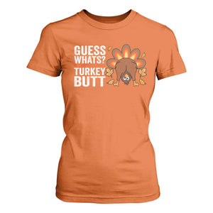 Funny Thanksgiving T Shirt For Women Guess What Turkey Butt Retro TS10 Orange Print Your Wear