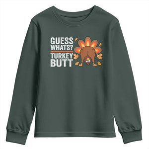 Funny Thanksgiving Youth Sweatshirt Guess What Turkey Butt Retro TS10 Dark Forest Green Print Your Wear