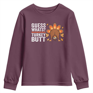 Funny Thanksgiving Youth Sweatshirt Guess What Turkey Butt Retro TS10 Maroon Print Your Wear