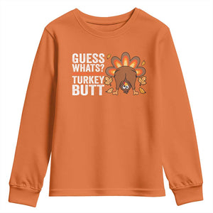 Funny Thanksgiving Youth Sweatshirt Guess What Turkey Butt Retro TS10 Orange Print Your Wear