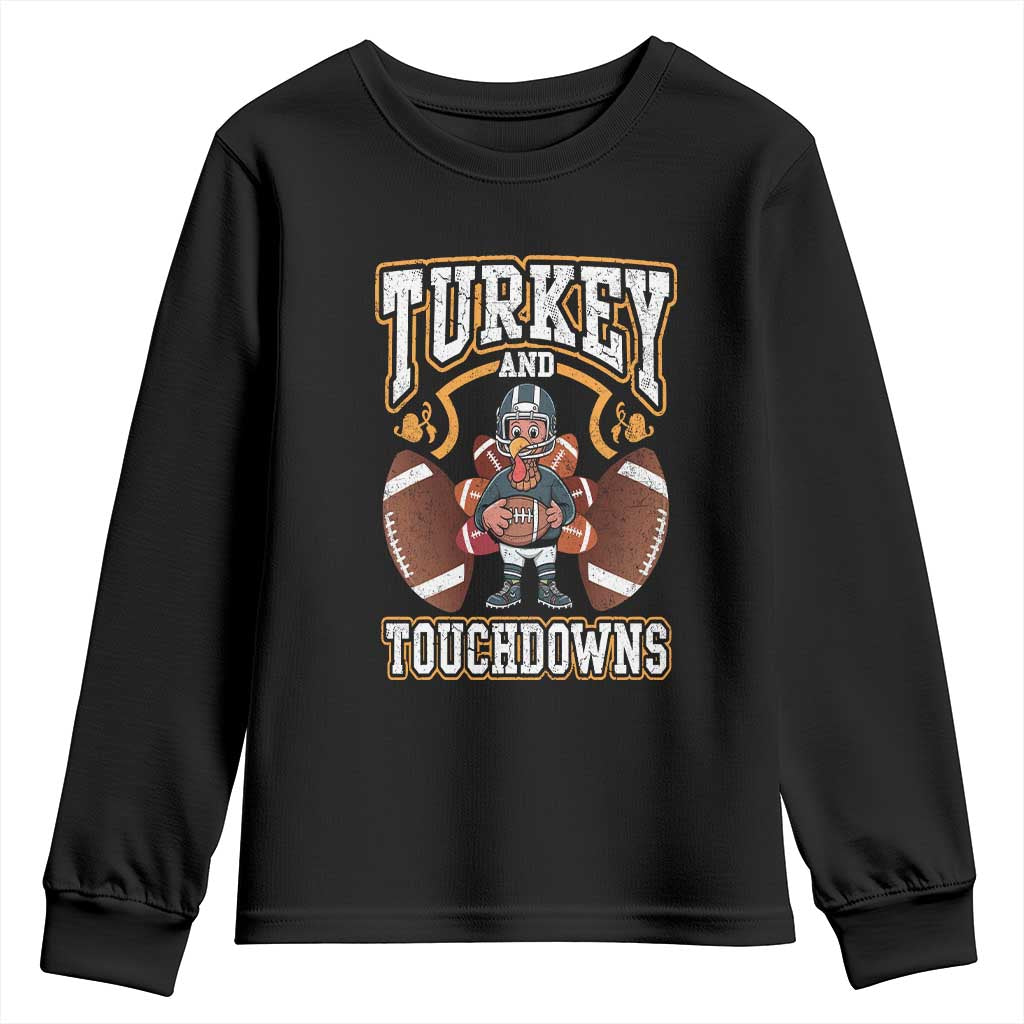 Thanksgiving Turkey And Touchdowns Football Youth Sweatshirt Game Day TS10 Black Print Your Wear
