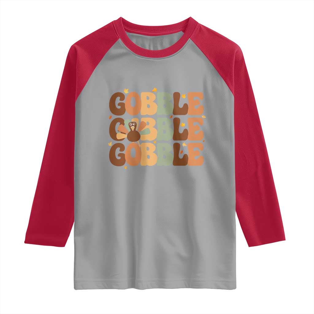 Thanksgiving Gobble Raglan Shirt Fall Turkey Thankful Vibes TS10 Sport Gray Red Print Your Wear