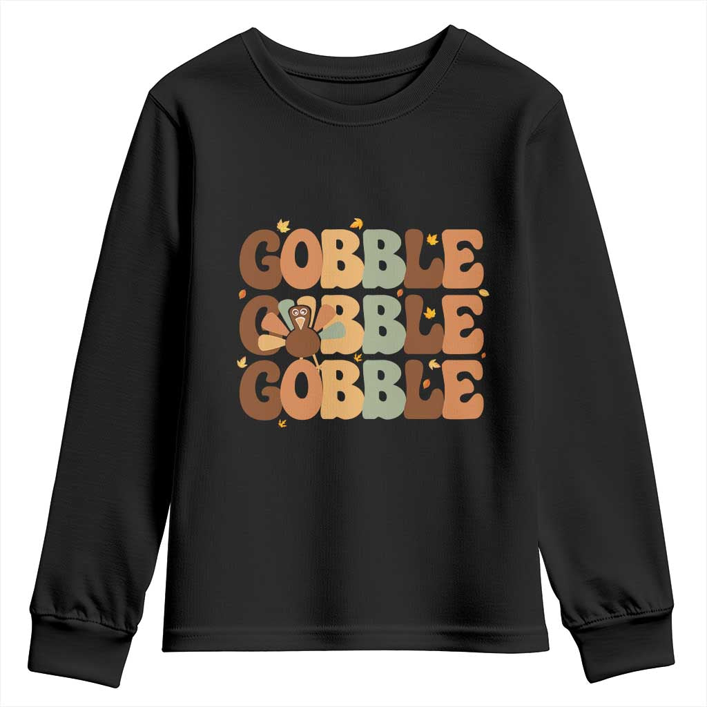 Thanksgiving Gobble Youth Sweatshirt Fall Turkey Thankful Vibes TS10 Black Print Your Wear