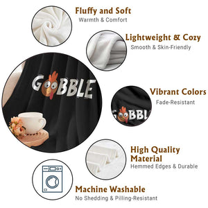 Funny Thanksgiving Turkey Throw Blanket Gobble Family Fall Autumn Season TS10 Print Your Wear