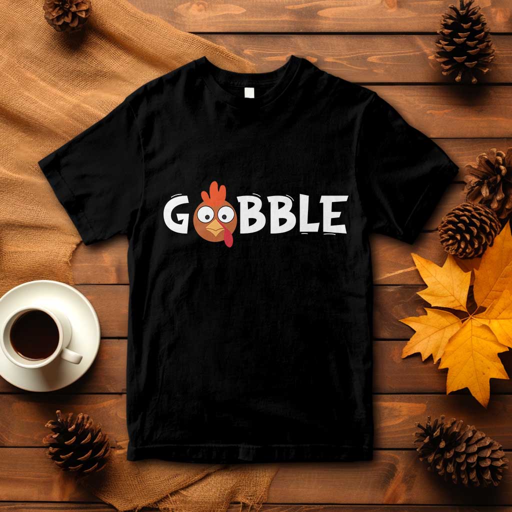 Funny Thanksgiving Turkey T Shirt Gobble Family Fall Autumn Season TS10 Black Print Your Wear