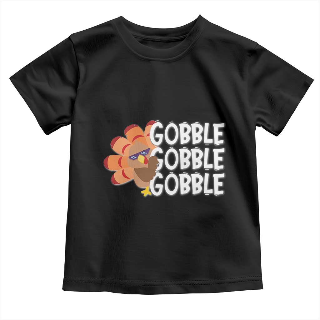 Thanksgiving Gobble Baby Shirt Turkey Day Thanksgiving Family TS10 Black Print Your Wear