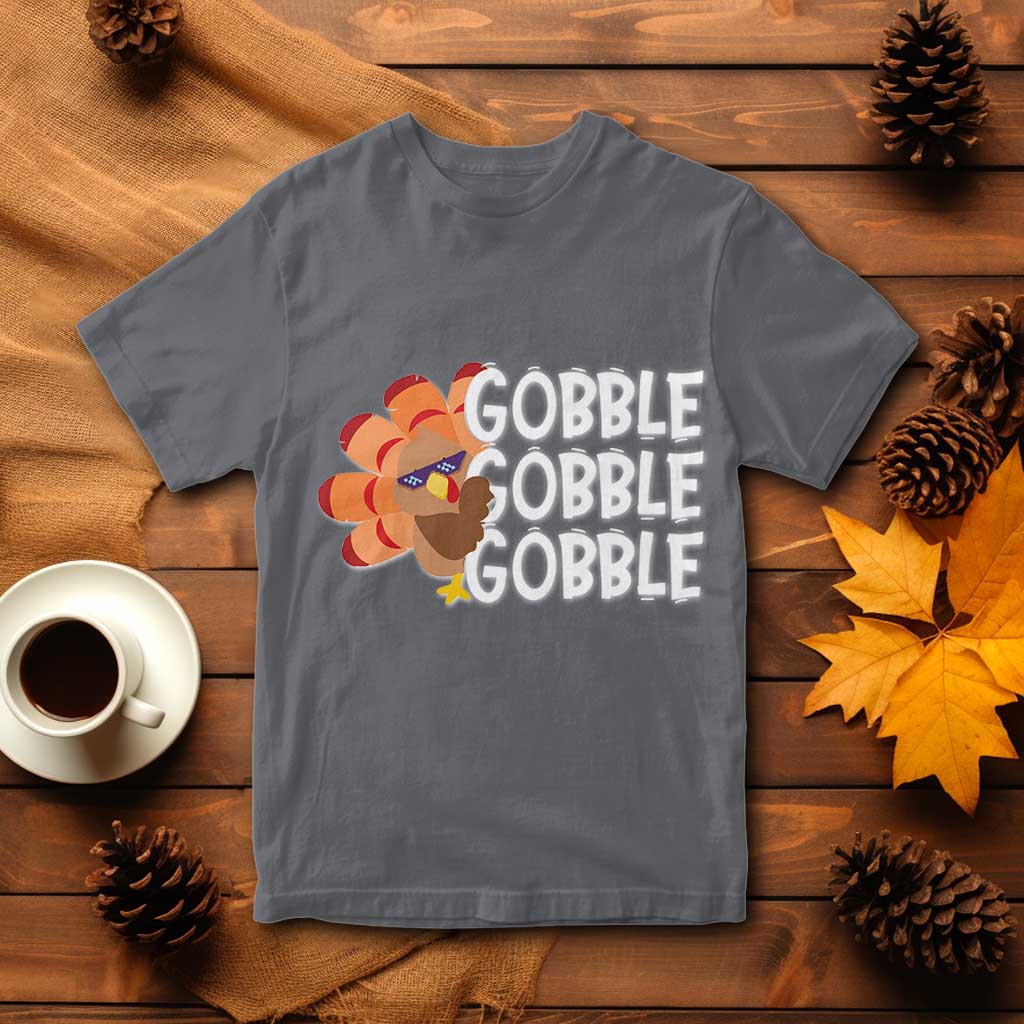 Thanksgiving Gobble T Shirt Turkey Day Thanksgiving Family TS10 Charcoal Print Your Wear