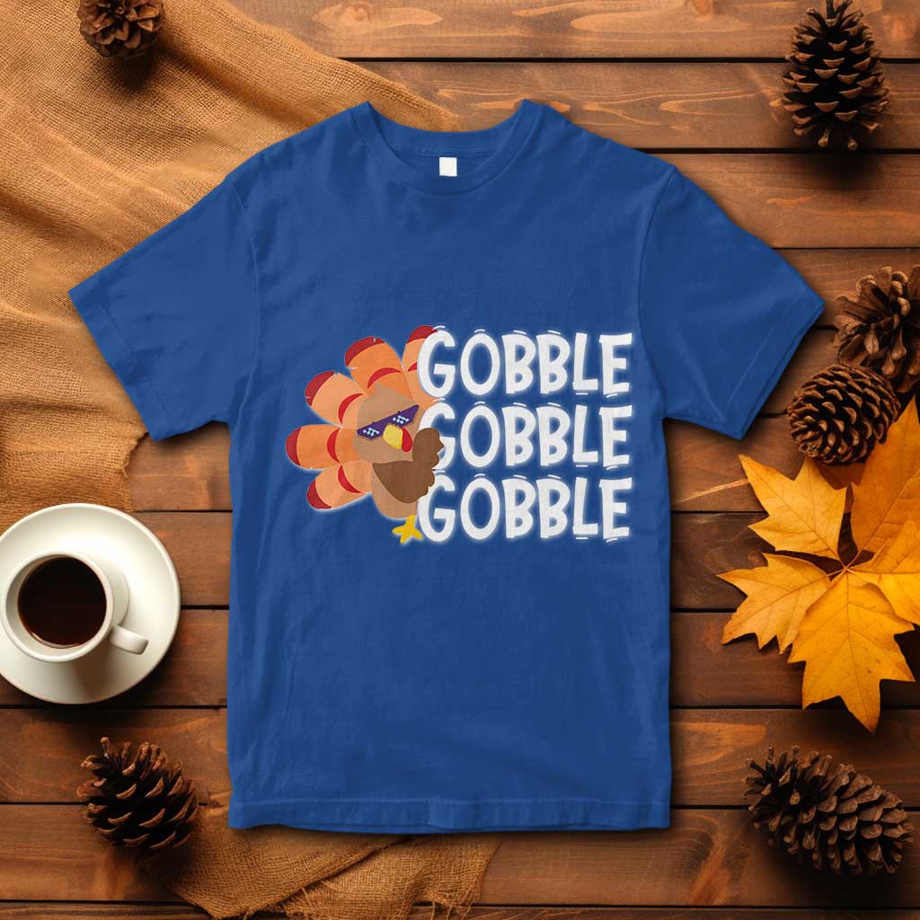 Thanksgiving Gobble T Shirt Turkey Day Thanksgiving Family TS10 Royal Blue Print Your Wear