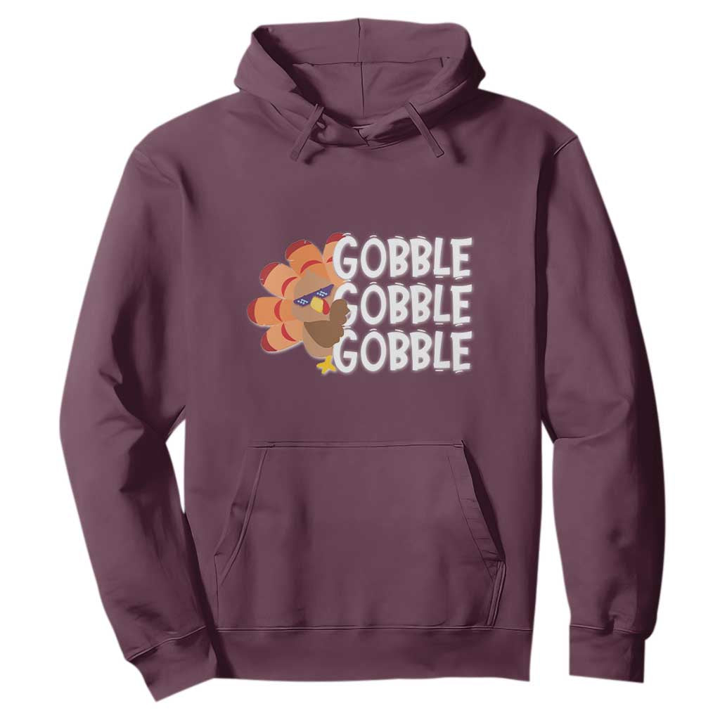 Thanksgiving Gobble Hoodie Turkey Day Thanksgiving Family TS10 Maroon Print Your Wear