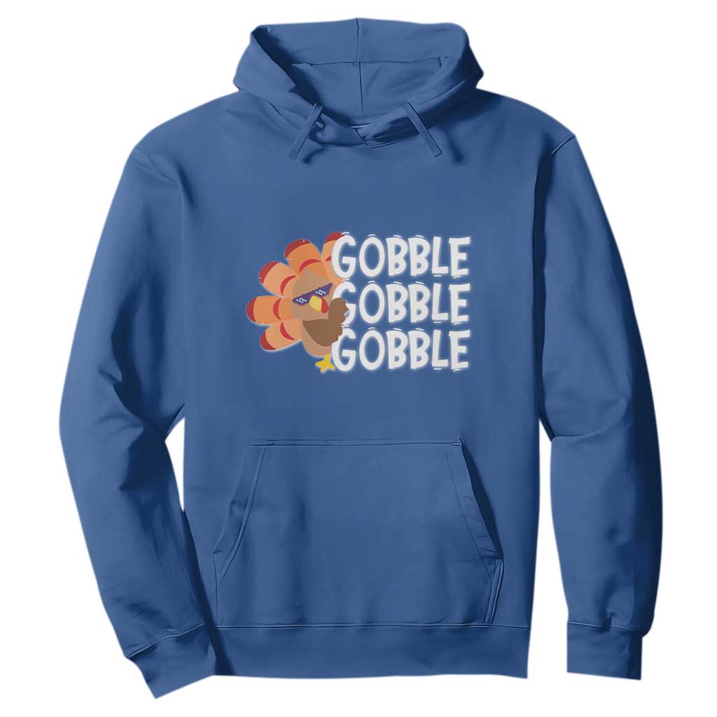Thanksgiving Gobble Hoodie Turkey Day Thanksgiving Family TS10 Royal Blue Print Your Wear