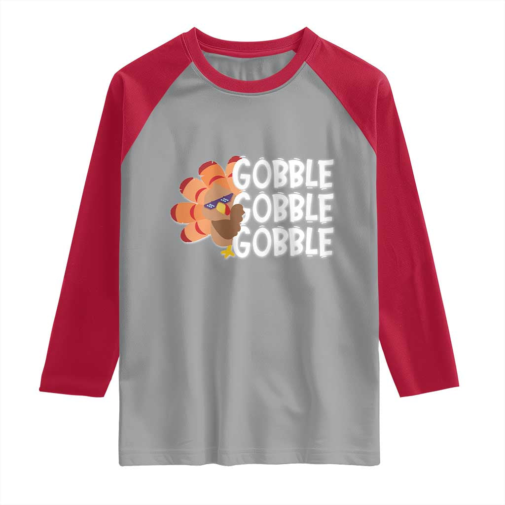 Thanksgiving Gobble Raglan Shirt Turkey Day Thanksgiving Family TS10 Sport Gray Red Print Your Wear