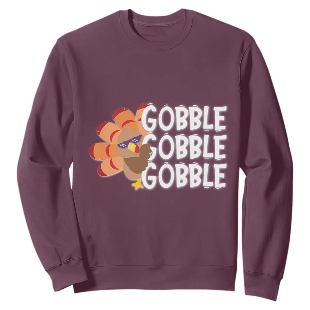 Thanksgiving Gobble Sweatshirt Turkey Day Thanksgiving Family TS10 Maroon Print Your Wear