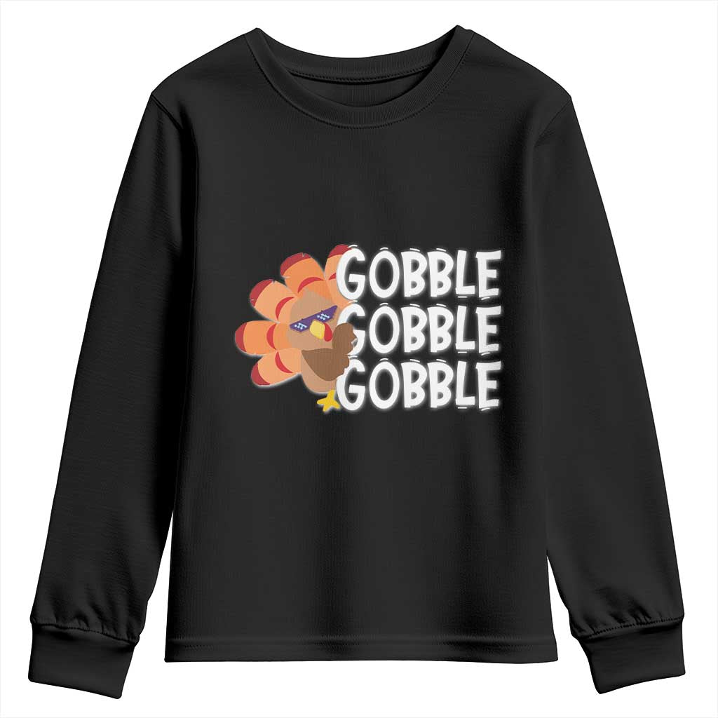 Thanksgiving Gobble Youth Sweatshirt Turkey Day Thanksgiving Family TS10 Black Print Your Wear