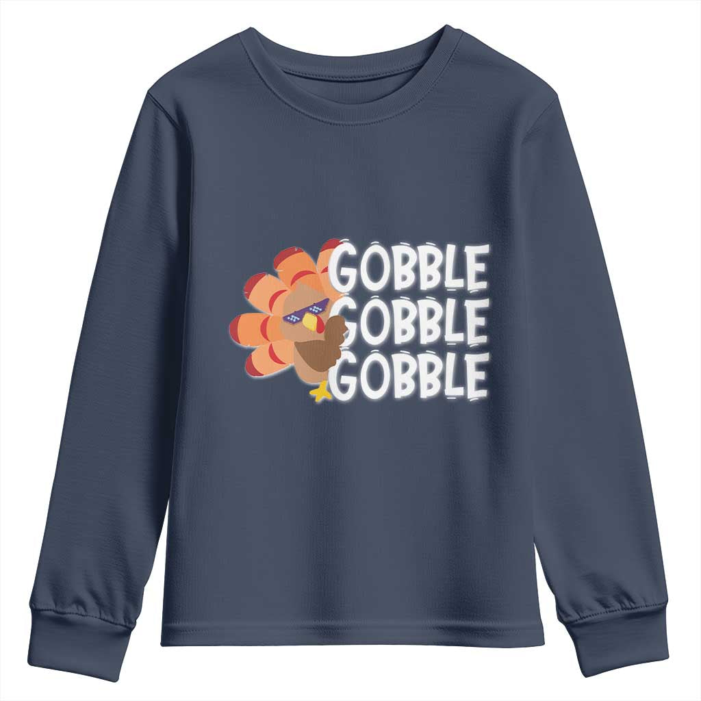 Thanksgiving Gobble Youth Sweatshirt Turkey Day Thanksgiving Family TS10 Navy Print Your Wear