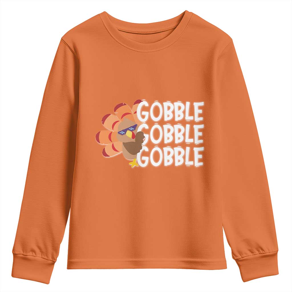 Thanksgiving Gobble Youth Sweatshirt Turkey Day Thanksgiving Family TS10 Orange Print Your Wear