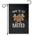 Funny Beer Thanksgiving Turkey Garden Flag Time To Get Basted TS10 Black Print Your Wear