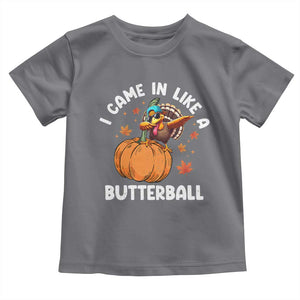 Funny Thanksgiving Turkey Baby Shirt Came In Like A Butterball TS10 Charcoal Print Your Wear