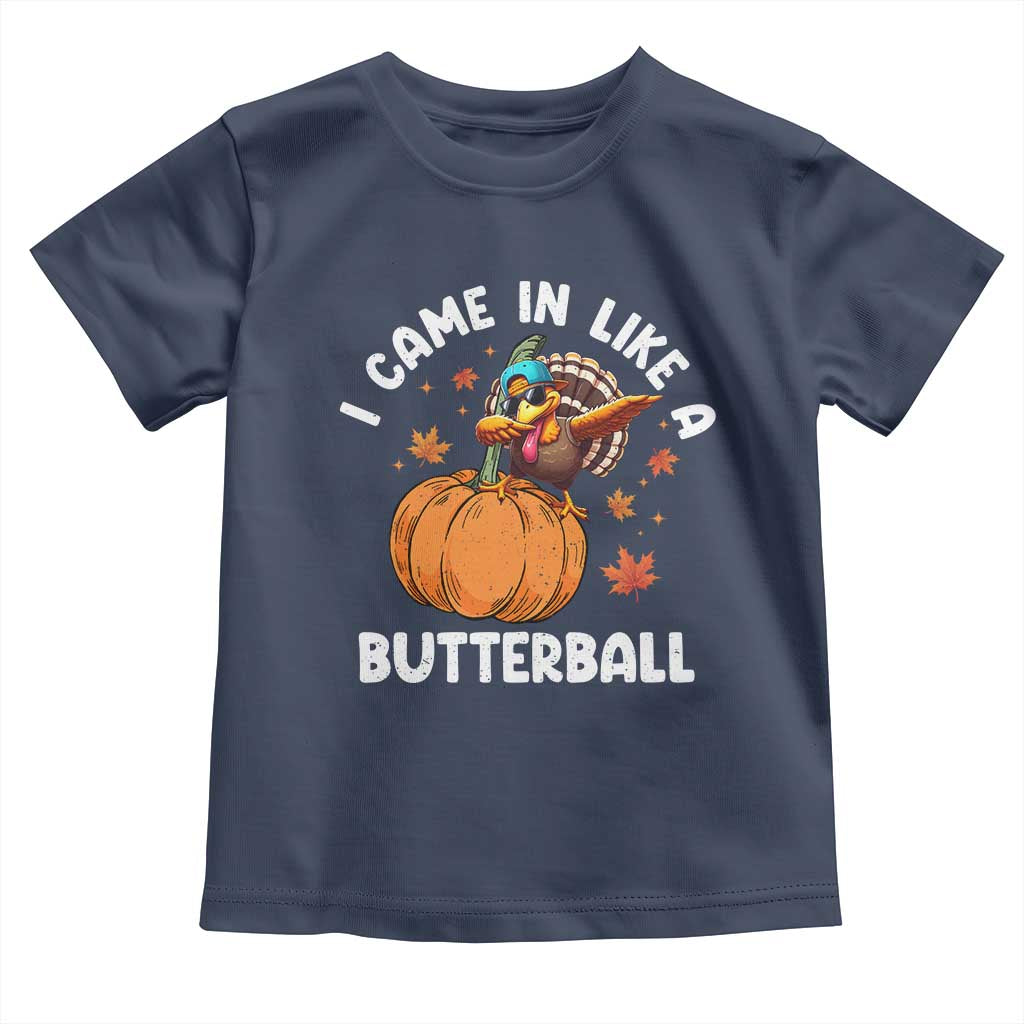 Funny Thanksgiving Turkey Baby Shirt Came In Like A Butterball TS10 Navy Print Your Wear